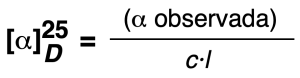 isomeria en las moleculas organicas rotacion especifica